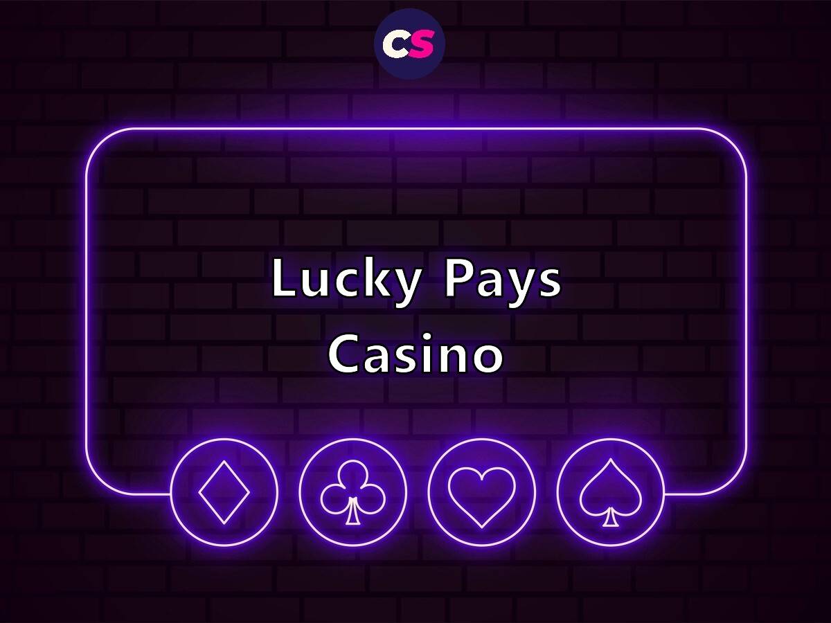 Lucky Pays Casino